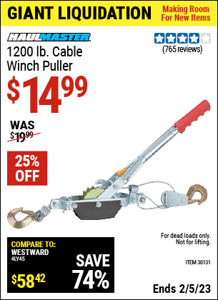 Buy the HAUL-MASTER 1200 Lbs. Cable Winch Puller (Item 30131) for $14.99, valid through 2/5/2023.