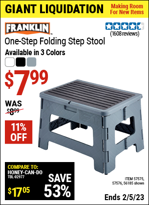 Buy the FRANKLIN One-Step Folding Stool (Item 56185/57575/57576) for $7.99, valid through 2/5/2023.