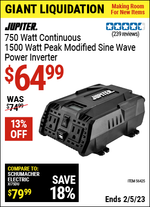 Buy the JUPITER 750 Watt Continuous/1500 Watt Peak Modified Sine Wave Power Inverter (Item 56425) for $64.99, valid through 2/5/2023.
