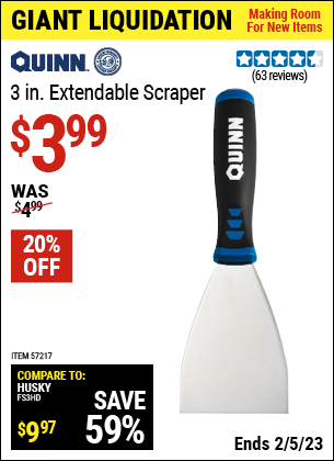 Buy the QUINN 3 in. Extendable Scraper (Item 57217) for $3.99, valid through 2/5/2023.