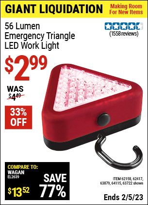 Buy the 56 Lumen Emergency Triangle Light (Item 63722/62158/62417/63879/64115) for $2.99, valid through 2/5/2023.