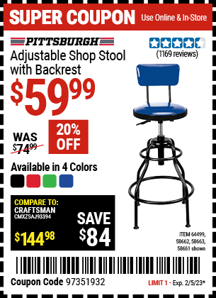 Buy the PITTSBURGH AUTOMOTIVE Adjustable Shop Stool with Backrest (Item 58661/58662/58663/64499) for $59.99, valid through 2/5/23.