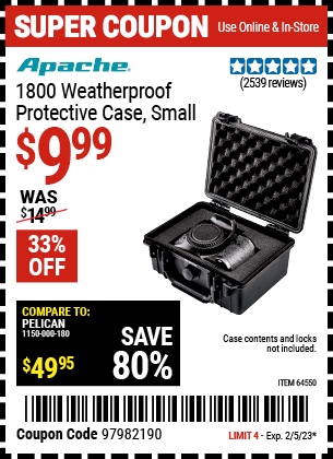 Buy the APACHE 1800 Weatherproof Protective Case (Item 64550) for $9.99, valid through 2/5/23.