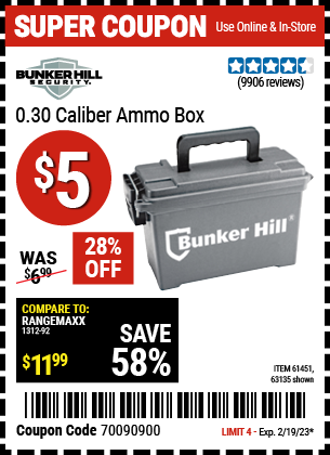 Buy the BUNKER HILL SECURITY Ammo Dry Box (Item 63135/61451) for $5, valid through 2/19/2023.