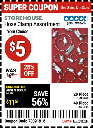 Buy the STOREHOUSE Hose Clamp Assortment 40 Pc. (Item 62363/63280) for $5, valid through 2/19/2023.