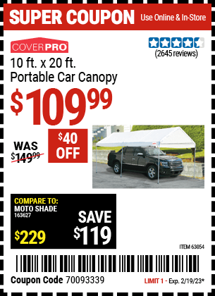 Buy the COVERPRO 10 Ft. X 20 Ft. Portable Car Canopy (Item 62858) for $109.99, valid through 2/19/2023.