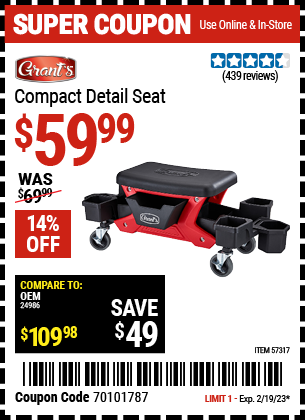 Buy the GRANT'S Compact Detail Seat (Item 57317) for $59.99, valid through 2/19/2023.