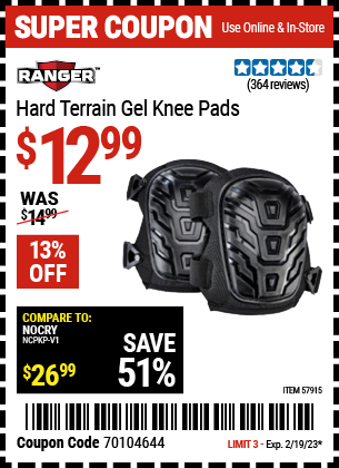 Buy the RANGER Hard Terrain Gel Knee Pads (Item 57915) for $12.99, valid through 2/19/2023.