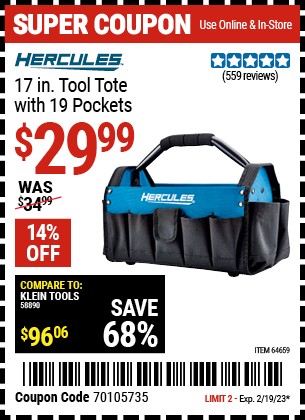 Buy the HERCULES 17 in. Tool Tote with 19 Pockets (Item 64659) for $29.99, valid through 2/19/2023.