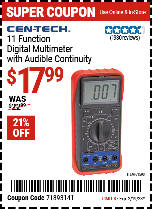 Buy the CEN-TECH 11 Function Digital Multimeter with Audible Continuity, valid through 2/19/23.