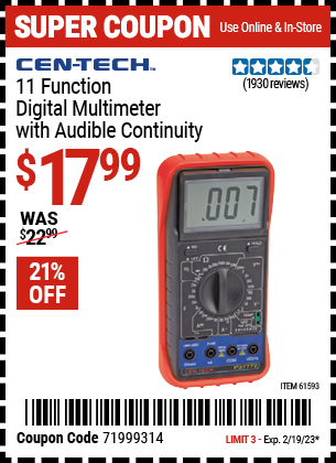Buy the CEN-TECH 11 Function Digital Multimeter with Audible Continuity, valid through 2/19/23.