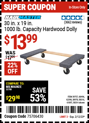 Buy the HAUL-MASTER 30 In x 18 In 1000 Lbs. Capacity Hardwood Dolly, valid through 2/12/23.