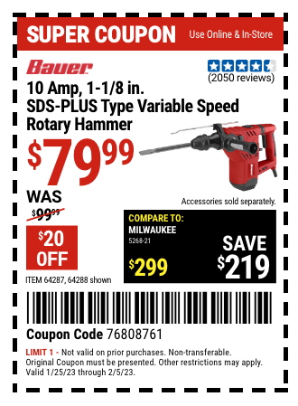 Buy the BAUER 1-1/8 in. SDS Variable Speed Pro Rotary Hammer Kit (Item 64288/64287) for $79.99, valid through 2/5/2023.