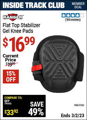 Inside Track Club members can buy the RANGER Stabilizer Gel Knee Pads (Item 57603) for $16.99, valid through 3/2/2023.