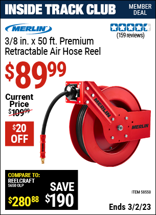 Inside Track Club members can buy the MERLIN 3/8 in. x 50 ft. Premium Retractable Air Hose Reel (Item 58550) for $89.99, valid through 3/2/2023.