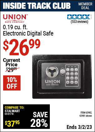 Inside Track Club members can buy the UNION SAFE COMPANY 0.19 Cubic Ft. Electronic Digital Safe (Item 62981/62982) for $26.99, valid through 3/2/2023.