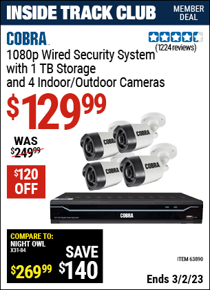 Inside Track Club members can buy the COBRA 8 Channel Surveillance DVR With 4 HD Cameras (Item 63890) for $129.99, valid through 3/2/2023.