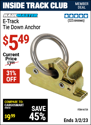 Inside Track Club members can buy the HAUL-MASTER E-Track Ring (Item 66728) for $5.49, valid through 3/2/2023.