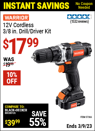Buy the WARRIOR 12v Lithium-Ion 3/8 In. Cordless Drill/Driver (Item 57366) for $17.99, valid through 3/9/2023.