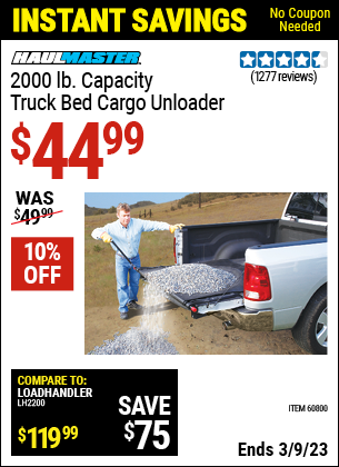 Buy the HAUL-MASTER 2000 lb. Capacity Truck Bed Cargo Unloader (Item 60800) for $44.99, valid through 3/9/2023.