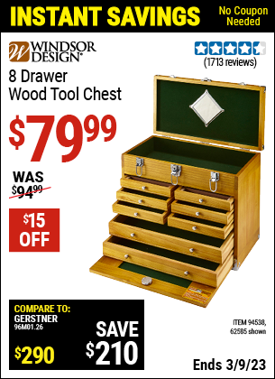 Buy the WINDSOR DESIGN 8 Drawer Wood Tool Chest (Item 94538/94538) for $79.99, valid through 3/9/2023.