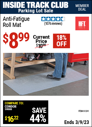 Inside Track Club members can buy the HFT Anti-Fatigue Roll Mat (Item 61241) for $8.99, valid through 3/9/2023.