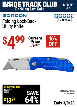 Inside Track Club members can buy the GORDON Folding Lock-Back Utility Knife (Item 62358/62156/56917) for $4.99, valid through 3/9/2023.