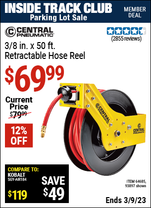 Inside Track Club members can buy the CENTRAL PNEUMATIC 3/8 In. X 50 Ft. Retractable Hose Reel (Item 93897/64685) for $69.99, valid through 3/9/2023.