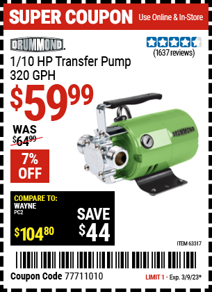 Buy the DRUMMOND 1/10 HP Transfer Pump (Item 63317) for $59.99, valid through 3/9/2023.