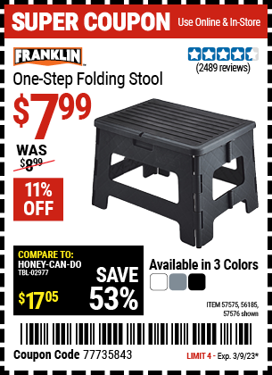 Buy the FRANKLIN One-Step Folding Stool (Item 56185/57575/57576) for $7.99, valid through 3/9/2023.
