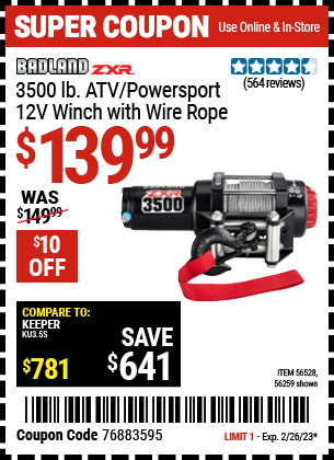 Buy the BADLAND ZXR 3500 Lb. ATV/Powersport 12v Winch With Wire Rope (Item 56259/56528) for $139.99, valid through 2/26/2023.