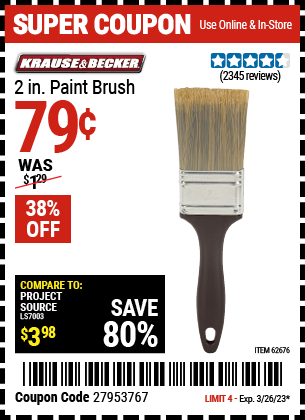Buy the KRAUSE & BECKER 2 in. Professional Paint Brush (Item 62676) for $0.79, valid through 3/26/2023.