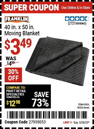 Buy the FRANKLIN 40 in. x 50 in. Moving Blanket (Item 58328/63959) for $3.49, valid through 3/26/2023.