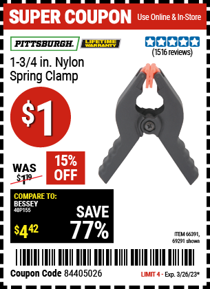Buy the PITTSBURGH 1-3/4 in. Nylon Spring Clamp (Item 69291/66391) for $1, valid through 3/26/2023.