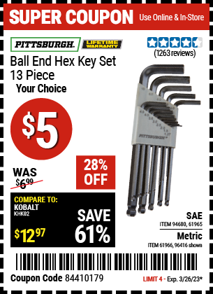 Buy the PITTSBURGH SAE Ball End Hex Key Set 13 Pc. (Item 94680/61965/96416/61966) for $5, valid through 3/26/2023.
