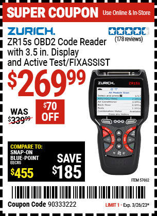 Buy the ZURICH ZR15S OBD2 Code Reader with 3.5 In. Display and Active Test/FixAssist (Item 57662) for $269.99, valid through 3/26/2023.