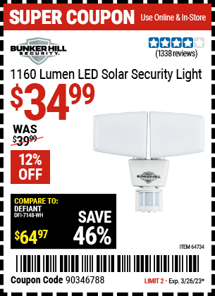 Buy the BUNKER HILL SECURITY 1160 Lumen LED Solar Security Light (Item 64734) for $34.99, valid through 3/26/2023.