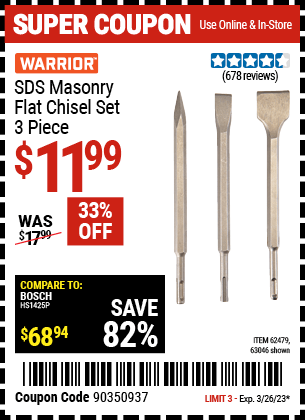 Buy the WARRIOR SDS Masonry Flat Chisel Set 3 Pc. (Item 63046/62479) for $11.99, valid through 3/26/2023.