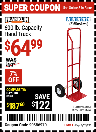 Buy the FRANKLIN 600 lb. Capacity Hand Truck (Item 58291/62775/95061) for $64.99, valid through 3/26/2023.