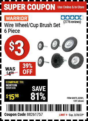 Buy the WARRIOR Wire Wheel/Cup Brush Set 6 Pc, valid through 3/26/23.