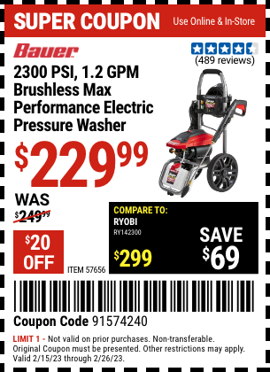 Buy the BAUER 2300 PSI 1.2 GPM Brushless Max Performance Electric Pressure Washer (Item 57656) for $229.99, valid through 2/26/2023.