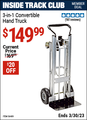 Inside Track Club members can buy the COSCO 3-In-1 Convertible Hand Truck (Item 56409) for $149.99, valid through 3/30/2023.