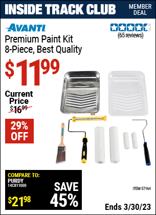Inside Track Club members can buy the AVANTI 8 Pc Premium Paint Kit (Item 57164) for $11.99, valid through 3/30/2023.