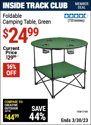 Inside Track Club members can buy the Foldable Camping Table (Item 57485) for $24.99, valid through 3/30/2023.