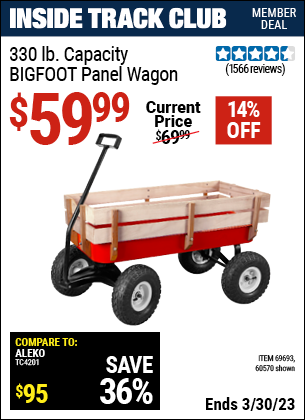 Inside Track Club members can buy the HAUL-MASTER Bigfoot Panel Wagon (Item 60570) for $59.99, valid through 3/30/2023.