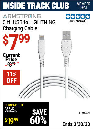 Inside Track Club members can buy the ARMSTRONG 3 Ft. Lightning Cable for iPhone (Item 64577) for $7.99, valid through 3/30/2023.