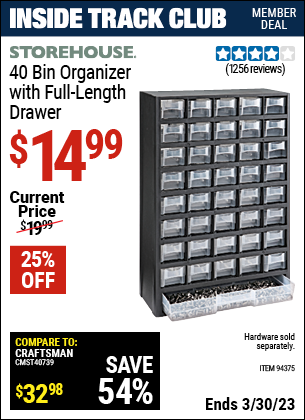 Inside Track Club members can buy the STOREHOUSE 40 Bin Organizer with Full Length Drawer (Item 94375) for $14.99, valid through 3/30/2023.