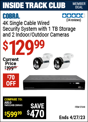 Inside Track Club members can buy the COBRA 8 Channel 4K NVR POE Security System with Two Weather Resistant Cameras (Item 57648) for $129.99, valid through 4/27/2023.