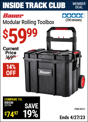 Inside Track Club members can buy the BAUER Modular Rolling Tool Box (Item 58512) for $59.99, valid through 4/27/2023.