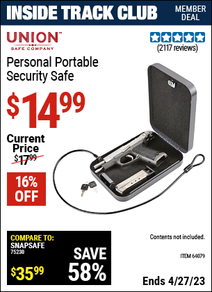 Inside Track Club members can buy the UNION SAFE COMPANY Personal Portable Security Safe (Item 64079) for $14.99, valid through 4/27/2023.